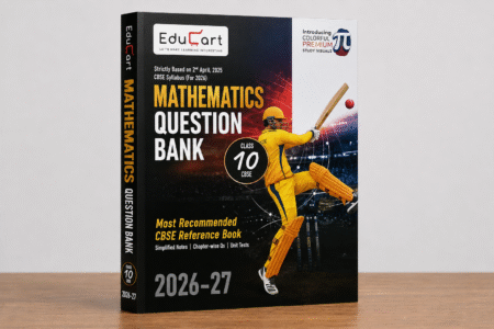 EduCart CBSE Class 10 Mathematics Question Bank 2026–27