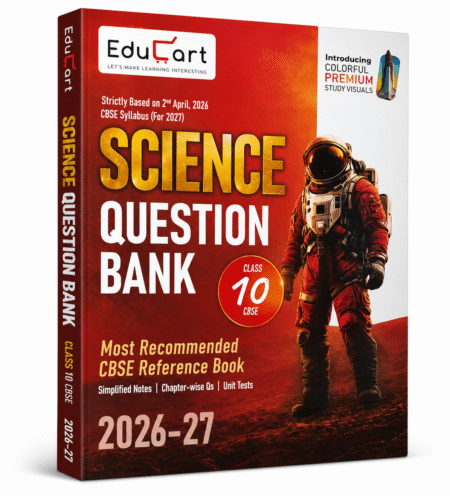 EduCart Science Question Bank Class 10 CBSE 2026-27