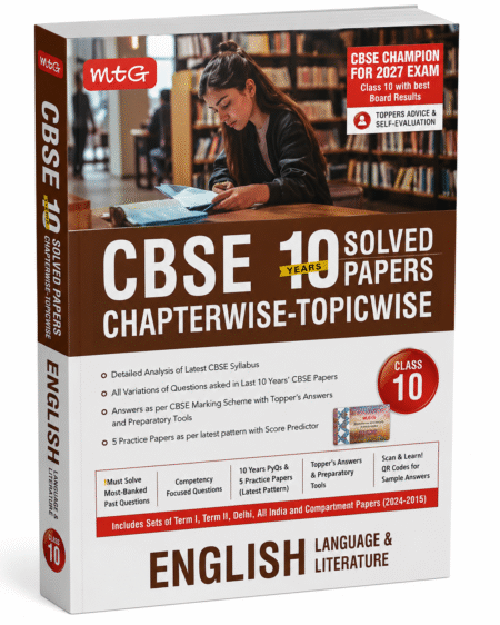 CBSE Class 10 English Language & Literature – 10 Years Solved Papers Chapterwise & Topicwise | MTG Learning Media | 2027 Exam Edition