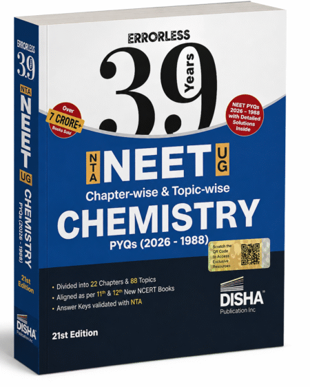 39 Years NEET UG Chemistry Chapter-wise & Topic-wise PYQs (2026–1988) | Disha Publication | 21st Edition