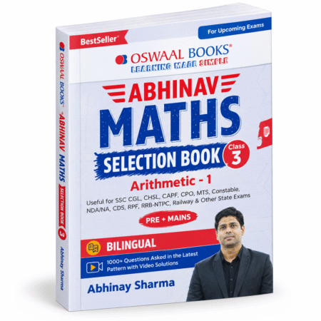 Abhinav Maths Selection Book – Class 3: Arithmetic-1 | SSC, Railways, Banking & Other Competitive Exams | Oswaal Books
