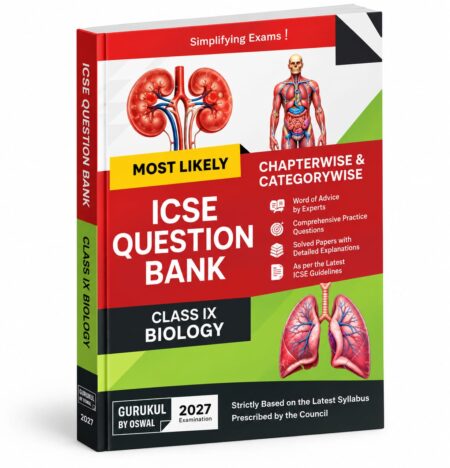 Most Likely ICSE Question Bank – Class 9 Biology | ICSE Examination 2027 | Oswal Publishers