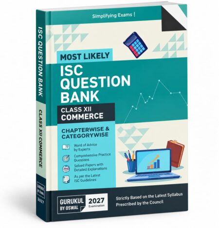 Most Likely ISC Question Bank – Class 12 Commerce | ISC Examination 2027 | Oswal Publishers