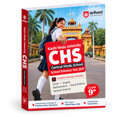Kashi Hindu University (CHS) Central Hindu School Entrance Test 2027 – Class 9 | Arihant Publications