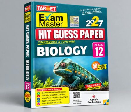 Target Exam Master Hit Guess Paper – Biology Class 12 | Bihar Board 2027 | Ashish Publication