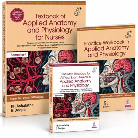 Textbook of Applied Anatomy & Physiology for Nurses | 8th edition | Combo 3 Books